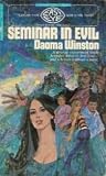 Seminar in Evil by Daoma Winston