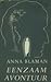 Eenzaam avontuur by Anna Blaman Eenzaam avontuur by Anna Blaman