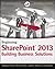 Beginning SharePoint 2013: Building Business Solutions