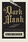The Dark Monk by Oliver Pötzsch