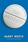 The Antidote: Inside the World of New Pharma Book cover for The Antidote: Inside the World of New Pharma