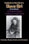 Incidents in the Life of a Slave Girl by Harriet Ann Jacobs