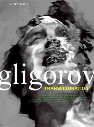 Robert Gligorov: Transfiguration (Hardcover)