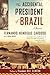 The Accidental President of Brazil by Fernando Henrique Cardoso