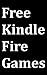 Free Kindle Fire Games by Max Jones