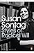 Styles of Radical Will by Susan Sontag