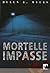 Mortelle impasse by Helen R. Myers