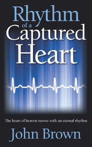 Rhythm of a Captured Heart (Kindle Edition)