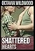 Shattered Hearts by Octavia Wildwood