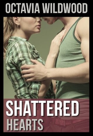 Shattered Hearts (Shattered, #1)