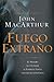 Fuego extraño by John F. MacArthur Jr.