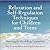 Relaxation and Self-Regulation Techniques for Children and Teens: Mastering the Mind-Body Connection