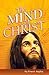 The Mind of Christ