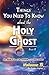 The Reality of the Person of the Holy Spirit! Volume 5: Things You Need to Know About the Holy Ghost, Part 1
