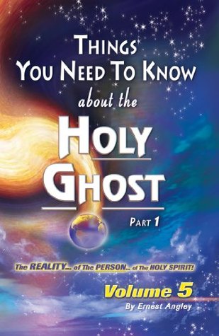 The Reality of the Person of the Holy Spirit! Volume 5: Things You Need to Know About the Holy Ghost, Part 1 (Kindle Edition)