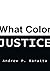 What Color Justice