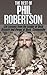 The Best of Phil Robertson:...