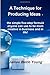 A Technique for Producing Ideas - by James Webb Young