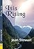Isis Rising (Isis Series Bo...