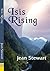 Isis Rising by Jean Stewart