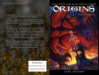 Origins, Prequel to the Dark Deeds and Black Magics Series