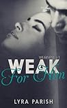 Weak for Him