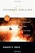 Courage and Calling by Gordon T. Smith