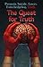 The Quest for Truth (Paranoia #2)