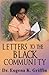 Letters to the Black Community