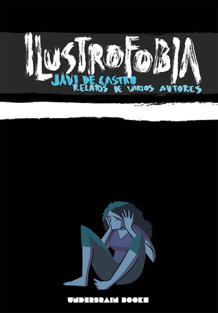 Ilustrofobia (Paperback)