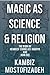 Magic as Science and Religion: John Dee and Heinrich Cornelius Agrippa