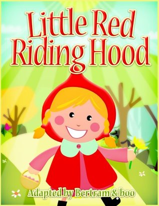 Little Red Riding Hood (Kindle Edition)