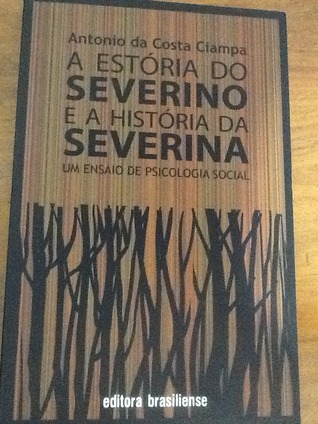 A Estória de Severino e a História de Severina (Unknown Binding)