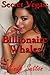 Secret Vegas: Billionaire Whales (Secret Vegas Series Book 2)