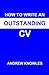 How to write an outstanding CV