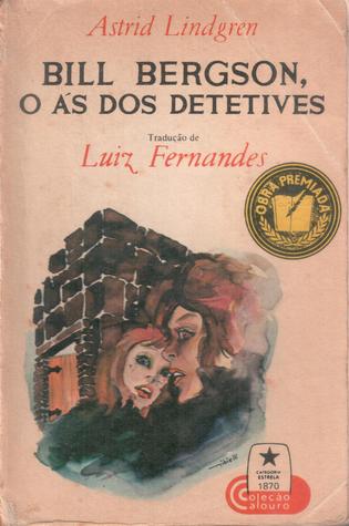 Bill Bergson, o ás dos detetives (Bill Bergson, #1)