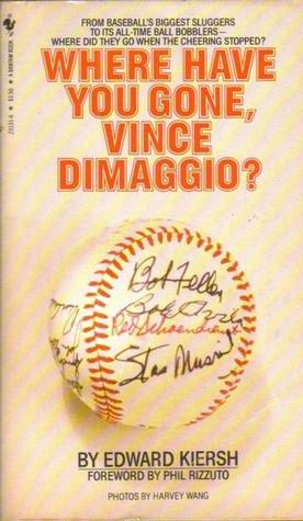 Where have you gone, Vince Dimaggio? (Paperback)