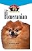 Pomeranian: An Owner's Guid...