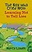 The Boy who Cried Wolf: Learning Not to Tell Lies (A Picture Book) (The Little Brothers Grimm)