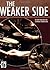 The Weaker Side by Dom Famularo