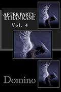 After Party: Ethan Kane: Vol. 4
