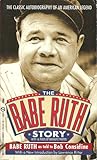 The Babe Ruth Story The Babe Ruth Story