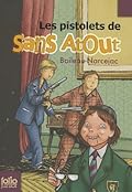 Les pistolets de Sans Atout