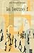 La Lettre F