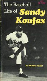 The Baseball Life of Sandy Koufax
