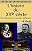 L’histoire du XXe siècle : ...