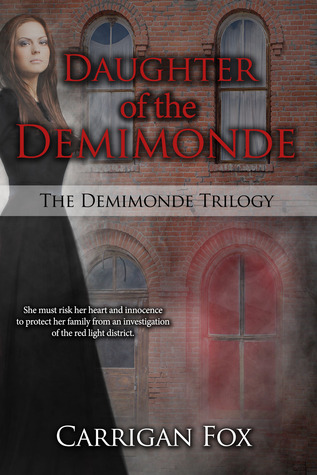 Daughter of the Demimonde (The Demimonde Trilogy, #1)