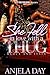 She Fell In Love with a Thug by Anjela Day