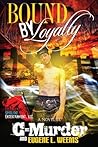 Bound by Loyalty
