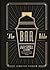 The Essential Bar Book: An A-to-Z Guide to Spirits, Cocktails, and Wine, with 115 Recipes for the World's Great Drinks
